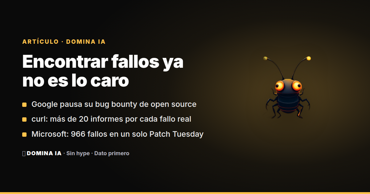 Portada del artículo: Google congela su bug bounty de open source: la IA abarata encontrar fallos, no comprobarlos