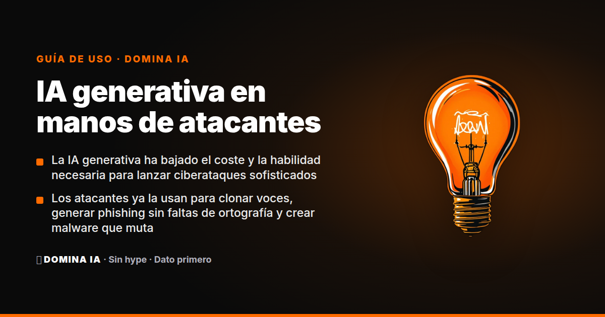 Portada del artículo: IA generativa en manos de atacantes: la guía que tu empresa necesita antes de ser el próximo caso de estudio