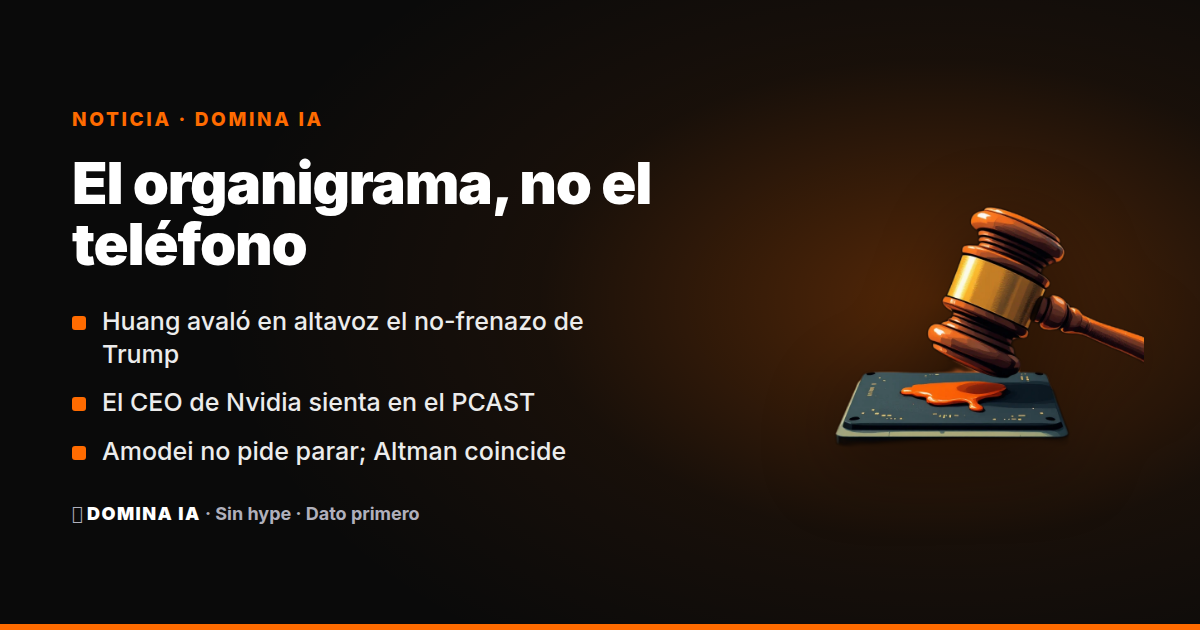 Portada del artículo: Huang le dice a Trump que no habrá frenazo de IA. El dato no es el teléfono