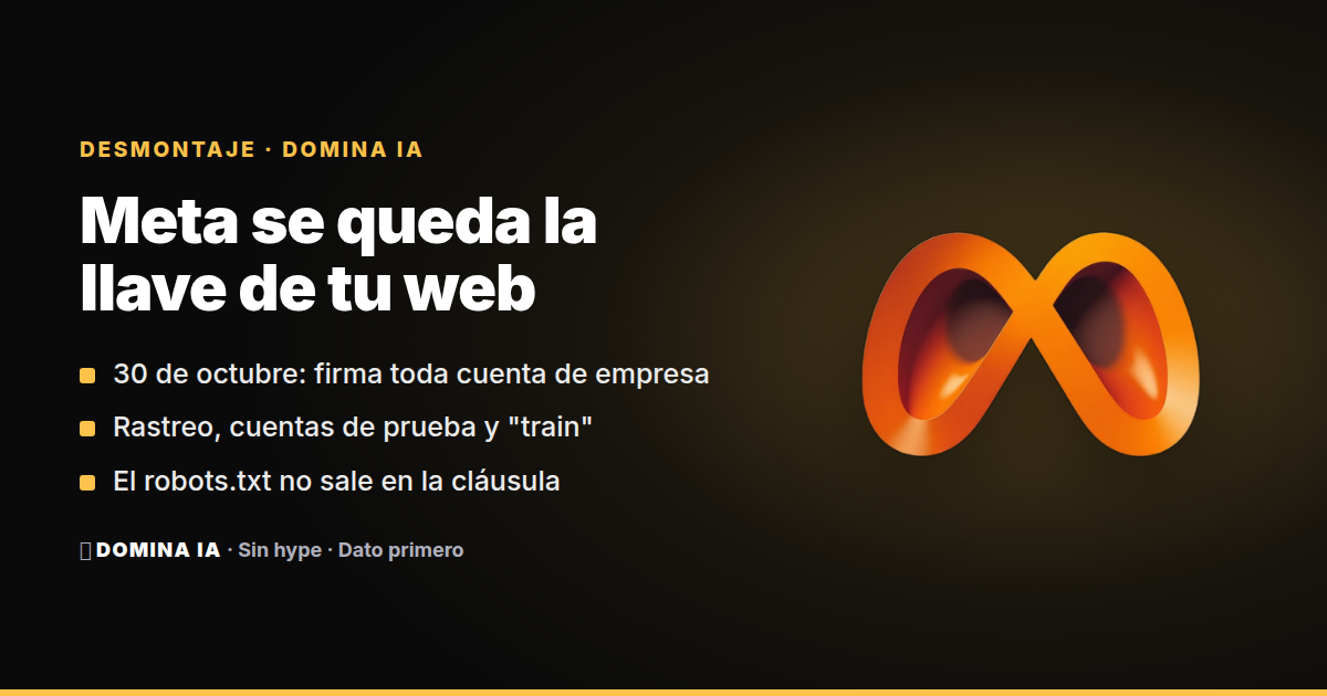 Portada del artículo: Meta se queda la llave de tu web: qué firma tu cuenta de empresa el 30 de octubre