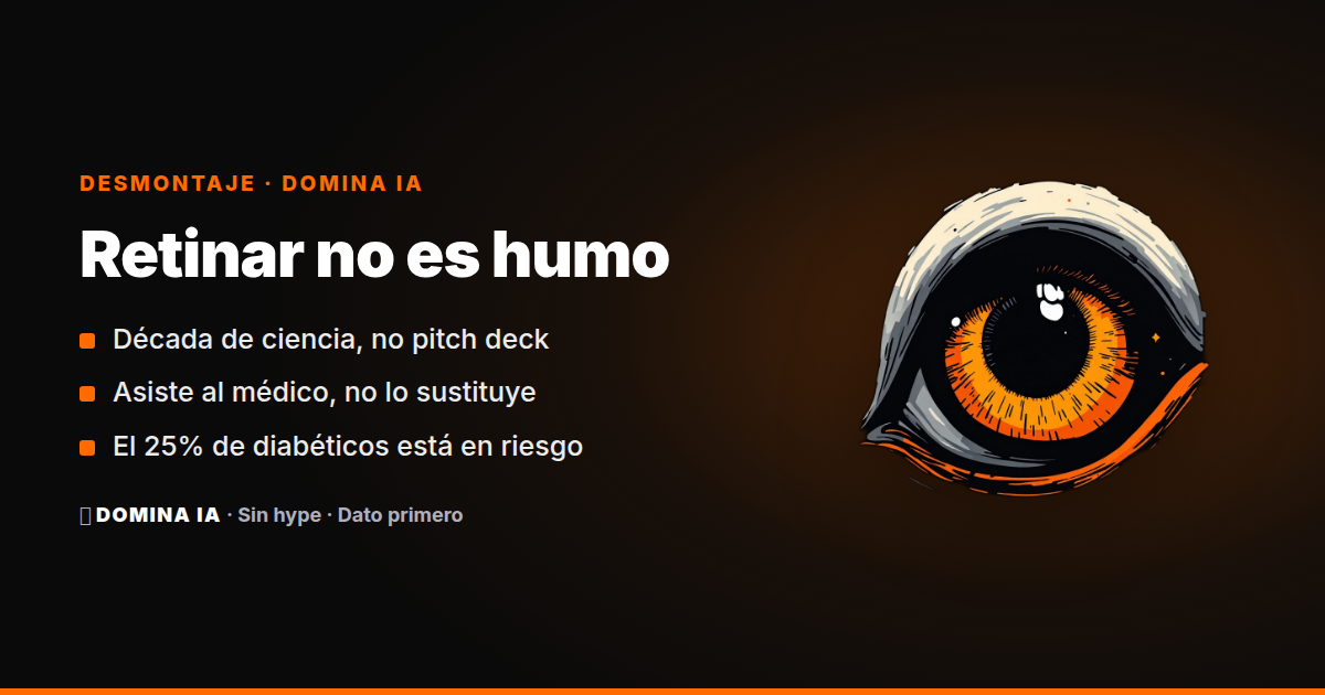 Portada del artículo: Retinar: la IA argentina que previene la ceguera diabética (y no es humo de Big Tech)