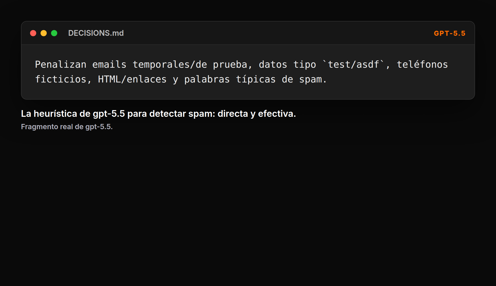 La heurística de gpt-5.5 para detectar spam: directa y efectiva.